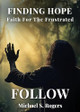Follow by Michael S Rogers 9781962467247
