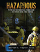 Hazardous Materials for Industrial Technicians: A Definitive Guide by Barton E Taylor 9781964482019