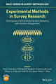 Experimental Methods in Survey Research: Techniques that Combine Random Sampling with Random Assignment Paul J. Lavrakas (Nielsen Media Research) 9781119083740