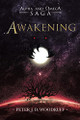 Alpha and Omega: Awakening by Peter J D Woodruff 9781665733274