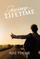 Journey of a Lifetime by Ajaz Haque 9781665758253