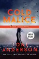 Cold Malice: Large Print by Toni Anderson 9781990721458