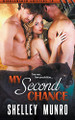My Second Chance by Shelley Munro 9781991063106
