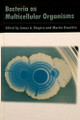 Bacteria as Multicellular Organisms by James A. Shapiro 9780195091595