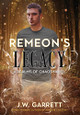 Remeon's Legacy by J W Garrett 9781733562829