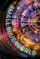 Small Blue World by Steven Lee Climer 9781735217161