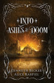 Into Ashes And Doom by Jennifer Becker 9783950518054