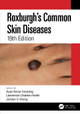 Roxburgh's Common Skin Diseases by Ayse Serap Karadag