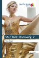 Star Trek: Discovery, 2 by Robin Bright 9786200496010