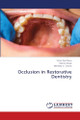 Occlusion in Restorative Dentistry by Vinnie Sachdeva 9786207458363