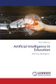 Artificial Intelligence in Education by Hanan Almazrouei 9786208424435