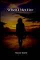 When I Met Her by Mayer Smith 9787323246162
