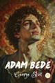 Adam Bede by George Eliot 9789358482287