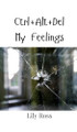 Ctrl+Alt+Del My Feelings by Lily Ross 9789916948446