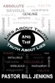 Lies About Truth and the Truth About Lies by Bill Jenkins 9798218163471
