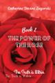 The Power of the Rose: The Truth is Within by Catherine Devine Zagorski 9798218445102