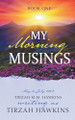 My Morning Musings by Tirzah Hawkins 9798223373353