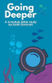 Going Deeper by Keith Dorricott 9798223599173