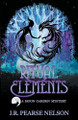 Ritual Elements by J R Pearse Nelson 9798224947003