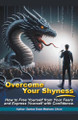 Overcome Your Shyness. by Santos Omar Medrano Chura 9798224948048