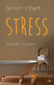Stress: The Path to Peace by Simon Vibert