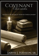 Covenant Chronicles: Exegetical Explorations of the Baptist Church Covenant by Jarvis J Hanson 9798869387639
