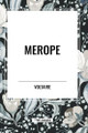 Merope by Voltaire 9798880908202