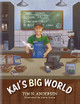 Kai's Big World by Tim N Andersen 9798885901369