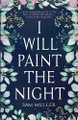 I Will Paint the Night by Sam Muller 9798887850238