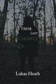 Their Last Chance by Paige Heath 9798888103012