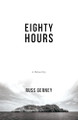 Eighty Hours by Russ Gerney 9798891325265