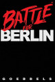 Battle for Berlin by Joseph Goebbels 9798892520331