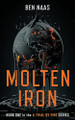 Molten Iron by Ben Naas 9798985115826