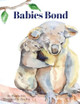 Babies Bond by Phoebe Fox 9798986654812