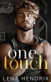 One Touch by Lena Hendrix 9798986948294