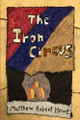 The Iron Circus by Matthew Robert Howe 9798987506035
