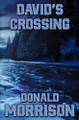 David's Crossing by Donald Morrison 9798988114116