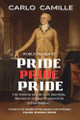 Pride, Pride, Pride by Carlo Camille 9798990645066