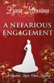 A Nefarious Engagement by Lynn Messina 9781942218746
