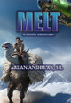Melt by Arlan Andrews 9781946419590