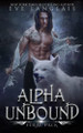 Alpha Unbound by Eve Langlais 9781773842554
