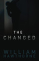 The Changed by William Hawthorne 9781953284525