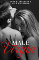 Male Virgin by John B Thompson 9781954840607