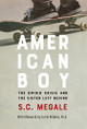 American Boy by S C Megale 9781970071993