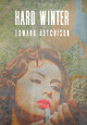 Hard Winter by Ed Hutchison 9781970071627