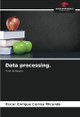 Data processing by Oscar Enrique Correa Miranda 9786208049942