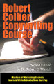 The Robert Collier Copywriting Course: Second Edition by Dr Robert C Worstell 9798201126865
