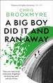 A Big Boy Did It And Ran Away by Christopher Brookmyre