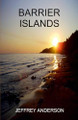 Barrier Islands by Jeffrey Anderson 9798224928668