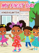 My First Day by Bruce Jassett 9798869383655